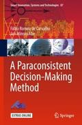 A Paraconsistent Decision-Making Method