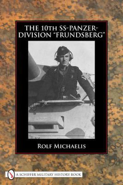 The 10th Ss-Panzer-Division "Frundsberg"