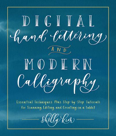 Digital Hand Lettering and Modern Calligraphy