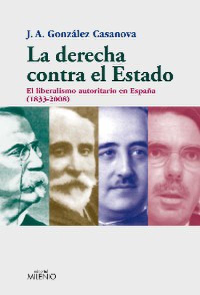 La derecha contra el Estado