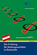 Die Prüfung für Rettungssanitäter in Österreich