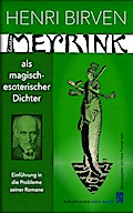 Gustav Meyrink als magisch-esoterischer Dichter