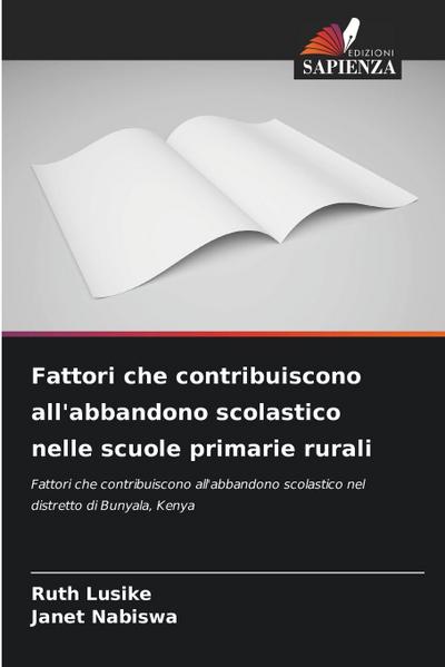 Fattori che contribuiscono all’abbandono scolastico nelle scuole primarie rurali