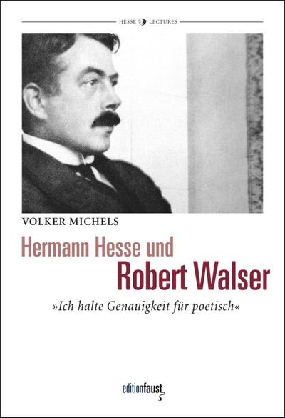 Hermann Hesse und Robert Walser