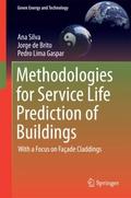 Methodologies for Service Life Prediction of Build
