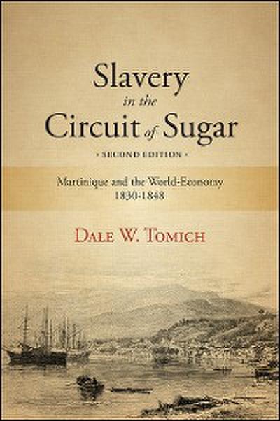 Slavery in the Circuit of Sugar, Second Edition