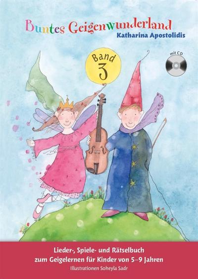 Buntes Geigenwunderland, m. Audio-CD. Bd.3. Bd.3