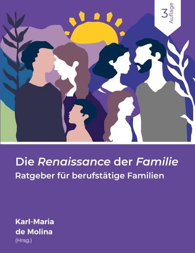 Die Renaissance der Familie