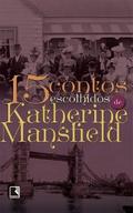 15 contos escolhidos de Katherine Mansfield