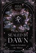A Bond Sealed by Dawn – Liebe im Schatten der Welten