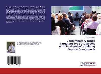 Contemporary Drugs Targeting Type 2 Diabetes with Imidazole-Containing Peptide Compounds