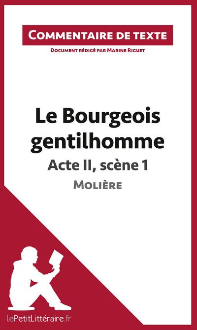 Le Bourgeois gentilhomme de Molière - Acte II, scène 1 (Commentaire de texte)