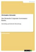 Der Deutsche Corporate Governance Kodex