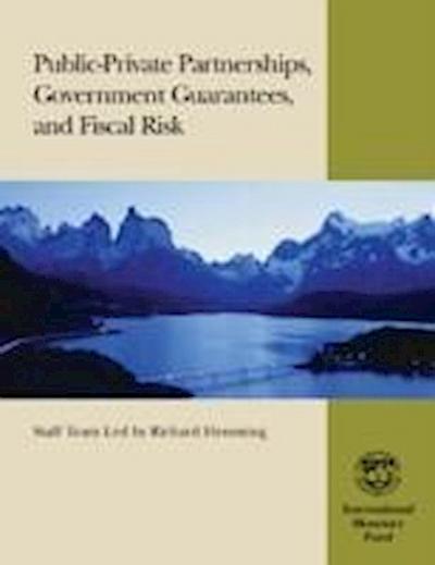 Public-Private Partnerships Government Guarantees And Fisca
