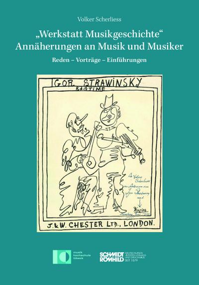 "Werkstatt Musikgeschichte" - Annäherungen an Musik und Musiker