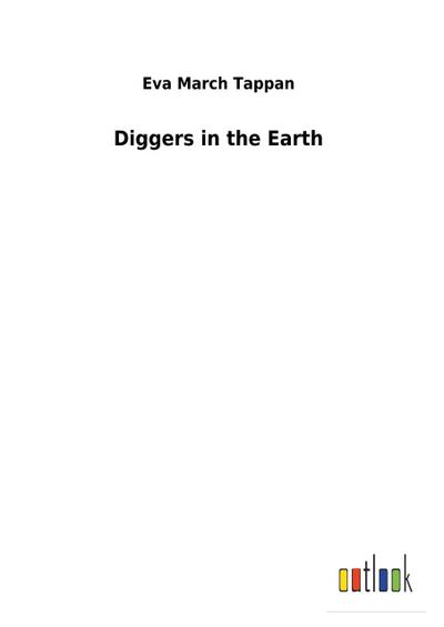Diggers in the Earth