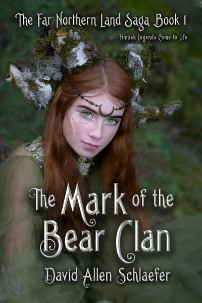 The Mark of the Bear Clan (The Far Northern Land, #1)
