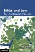 Ethics and Law for Australian Nurses - Kim Atkins