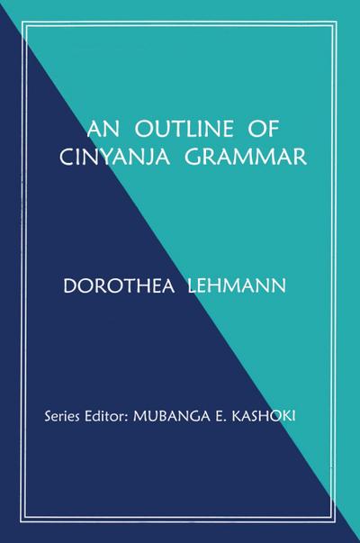 An Outline of Cinyanja Grammar