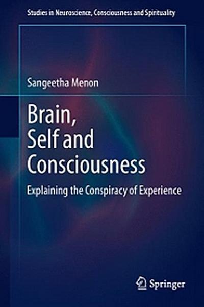 Brain, Self and Consciousness