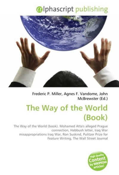 The Way of the World (Book) - Frederic P. Miller