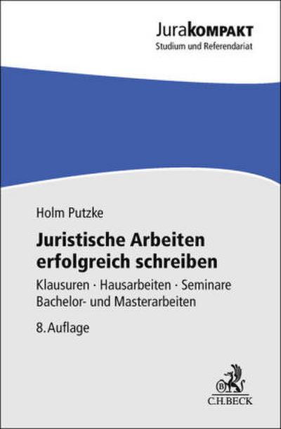 Juristische Arbeiten erfolgreich schreiben
