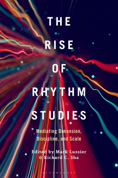 The Rise of Rhythm Studies