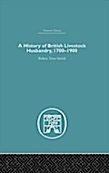 History of British Livestock Husbandry, 1700-1900