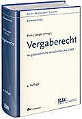 Vergaberecht: Vergaberechtliche Vorschriften des GWB (Recht Wirtschaft Steuern - Kommentar)