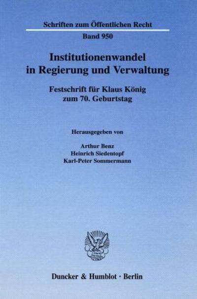 Institutionenwandel in Regierung und Verwaltung.