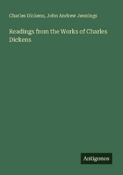 Readings from the Works of Charles Dickens