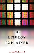 The Liturgy Explained