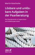 Lösbare und unlösbare Aufgaben in der Paarberatung