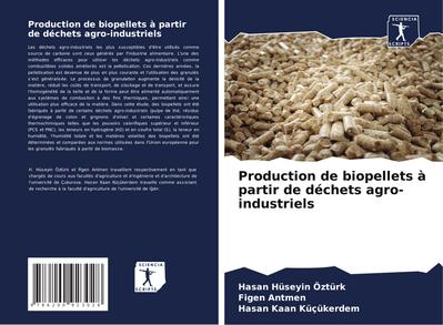 Production de biopellets à partir de déchets agro-industriels