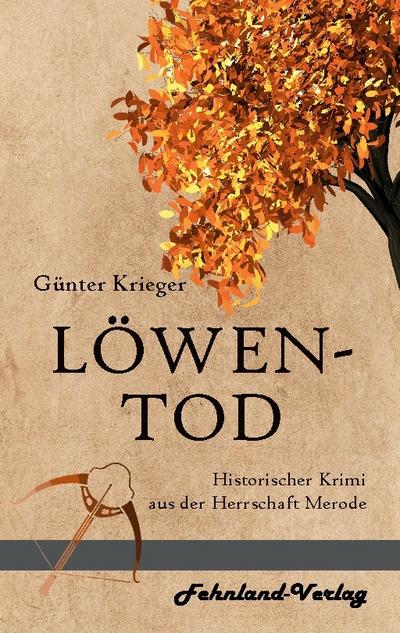 Merode-Trilogie 3 - Löwentod