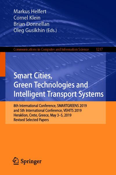 Smart Cities, Green Technologies and Intelligent Transport Systems