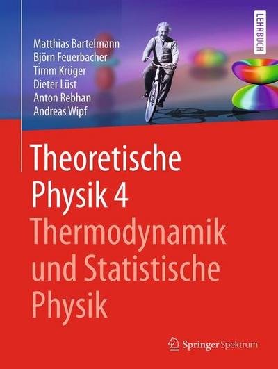 Theoretische Physik 4 - Thermodynamik und Statistische Physik