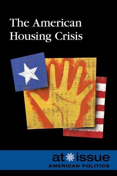 The American Housing Crisis