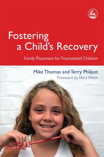 Fostering a Child’s Recovery