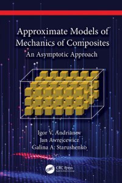 Approximate Models of Mechanics of Composites