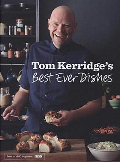 Tom Kerridge’s Best Ever Dishes