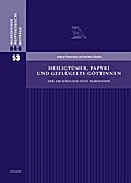 Heiligtümer, Papyri und geflügelte Göttinnen