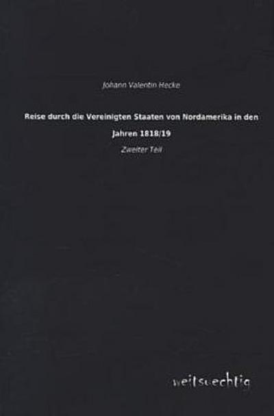 Reise durch die Vereinigten Staaten von Nordamerika in den Jahren 1818/19