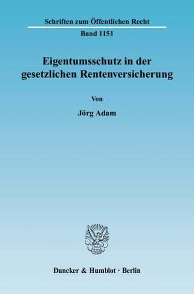 Eigentumsschutz in der gesetzlichen Rentenversicherung