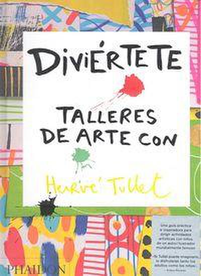 Diviértete Talleres de Arte Con Hervé (Art Workshops for Children) (Spanish Edition)