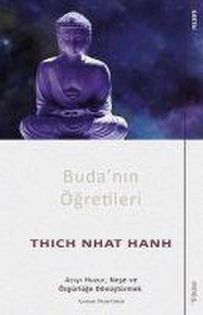 Budanin Ögretileri - Thich Nhat Hanh