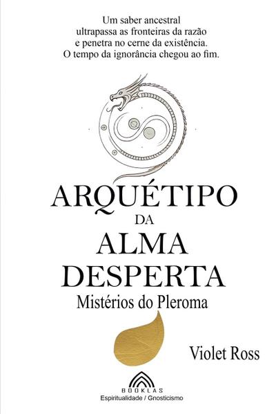 Arquétipo da Alma Desperta