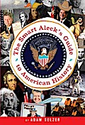 The Smart Aleck’s Guide to American History