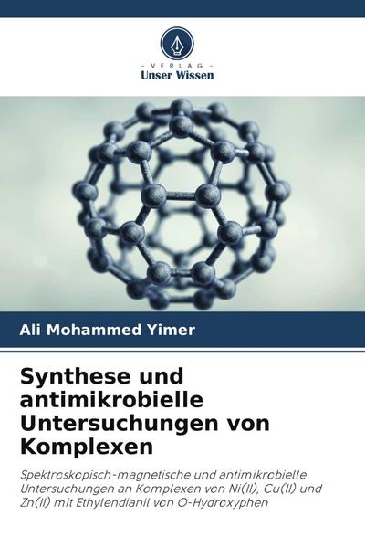 Synthese und antimikrobielle Untersuchungen von Komplexen