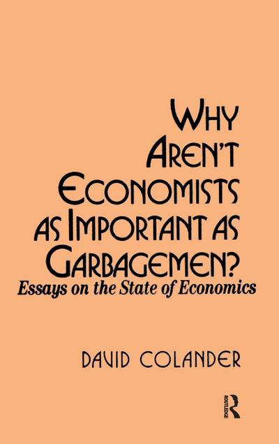 Why aren’t Economists as Important as Garbagemen?